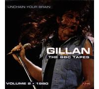 Gillan - Unchain Your Brain - BBC Sessions Vol 2