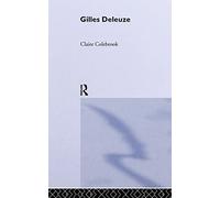 Gilles Deleuze (Routledge Critical Thinkers)