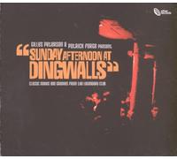 Gilles Peterson - Sunday Afternoon at Dingwalls - Gilles Peterson & Patrick Forge Present
