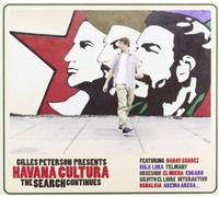 Gilles Peterson's Havana Cultura Band - Gilles Peterson Presents Havana Cultura: The Search Continues
