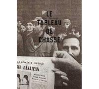 Gilles Saussier: Le Tableau de Chasse