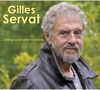 Gilles Servat - C'est ça qu'on aime vivre avec