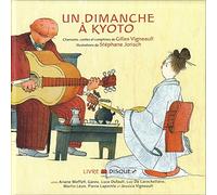 Gilles Vigneault - Dimanche a Kyoto [Livre]