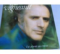 Gilles Vigneault - j'ai planté un chene (gilles vigneault)