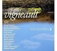 Gilles Vigneault - Retrouvailles 2
