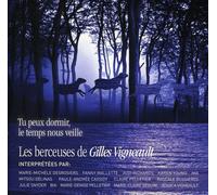 GILLES VIGNEAULT - Tu Peux Dormir Le Temps