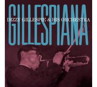 Dizzy Gillespie & His Orchestra - Gillespiana (Compositions By Lalo Schifrin)