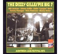 Gillespie D. Big 7 - At The Montreux Jazz Festival 1975