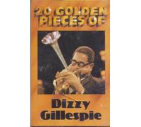 Gillespie, Dizzy - 20 Golden Pieces [CASSETTE]