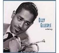 Gillespie, Dizzy - Anthology