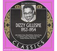 Gillespie, Dizzy - Classics 1953 - 1954 [French Import]