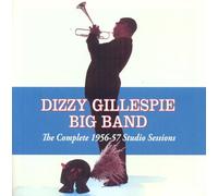 Dizzy Gillespie Big Band : The Complete 1956-57 Studio Sessions - D CDNEW