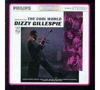 Gillespie, Dizzy - Cool World/Dizzy Goes Hollywoo