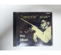Gillespie Dizzy - Groovin High
