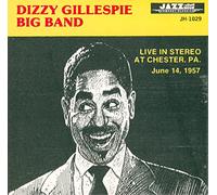 Gillespie, Dizzy - Live in Stereo at Chester P.a.