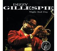 Gillespie Dizzy - Night And Day
