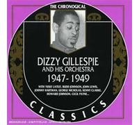 Gillespie, Dizzy - Sarah Vaughan: THE CHRONOGICAL;1947-1949;CLASSICS