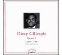 Gillespie, Dizzy - Vol. 2-(1940-41)