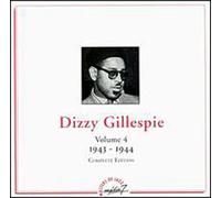Gillespie, Dizzy - Vol. 4-1943-44