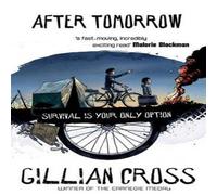 Gillian Cross After Tomorrow Book Gillian Cross Multicolor