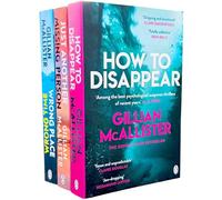 Gillian McAllister 3 Books Collection Set (How to Disappear, Wrong Place Wrong Time & Just Another Missing Person)