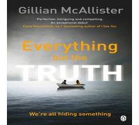 Gillian McAllister Everything but the Truth Paperback Book Gillian McAllister Multicolor
