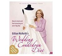 Gillian McKeith's Wedding Countdown Diet: How to Look and Feel Amazing on Your Big Day
