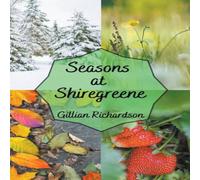 Gillian Richardson Seasons at Shiregreene Paperback Book Gillian Richardson Multicolor