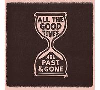 Gillian Welch & David Rawlings - All The Good Times [VINYL]