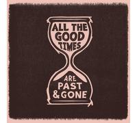 Gillian Welch & David Rawlings All the Good Times (Are Past & Gone) LP Vinyl NEW