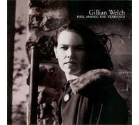 Gillian Welch Hell Among the Yearlings CD NEW