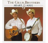 Gillis Brothers - Heart & Soul