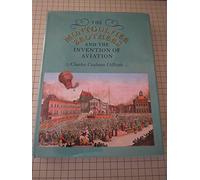 Gillispie: The Montgolfier Brothers & The Invent Of Aviation 1783-1784: With A Word On The Importance Of Ballooning For The Science Of Heat: With a ... Building Railroads (Princeton Legacy Library)