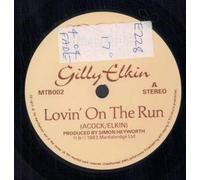 Gilly Elkin - Lovin` On The Run 7"