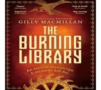 Gilly Macmillan Burning Library Hardback Book Gilly Macmillan Multicolor