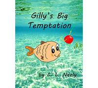 Gilly's Big Temptation