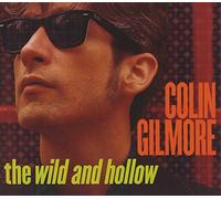 Colin Gilmore – The Wild And Hollow – Burnside