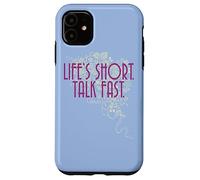 Gilmore Girls Life'S Short. Talk Fast. Case for iPhone 11