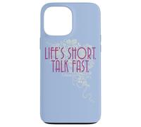 Gilmore Girls Life'S Short. Talk Fast. Case for iPhone 13 Pro Max