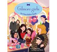 GILMORE GIRLS OUR STARS HOLLOW FAMILY by OSTOW, MICOL Hardback Self Help