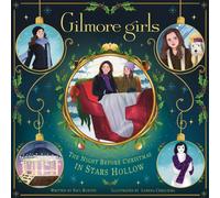 Gilmore Girls: The Night Before Christmas in Stars Hollow
