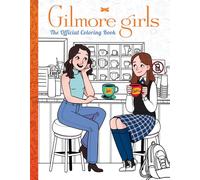 Gilmore Girls: The Official Coloring Book by Luna Valentine Paperback Book