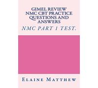 Gimel Review NMC CBT Practice Questions and Answers