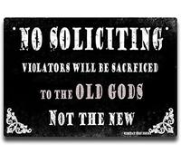 GIMIPAT Aluminum no soliciting violators will be sacrficed to the old gods not the new Attention Sign, 12inx8in Fade Resistance, Indoor/Outdoor Use Metal Sign