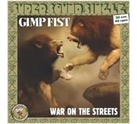 Gimp Fist - War On The Streets