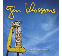 Gin Blossoms - Major Lodge Victory