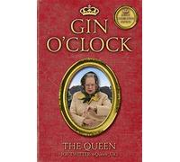 Gin O'Clock by The Queen (of Twitter) (2012-09-18)