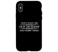 Gin Rummy Player - I Play Gin Rummy and I Know Things Funny Case for iPhone X/XS