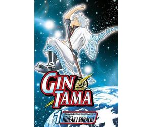 Gin Tama, Vol. 1: Nobody with Naturally Wavy Hair Can Be That Bad by Hideaki Sor