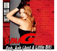 Gina G - Ooh Aah Just a Little